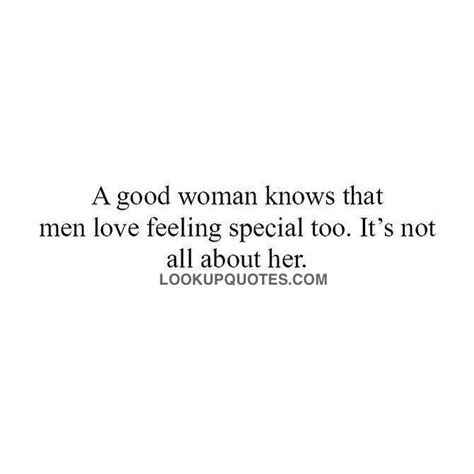 A Man Wants To Feel Desired Respected And Appreciated Too 💯 Quotes