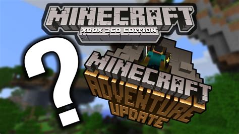 Minecraft Xbox 360 182 Update Will You Have To