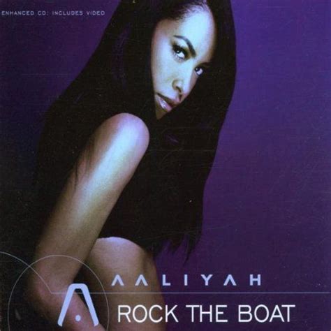 Rock The Boat Third Single Lifted From Her 2001 Album Aaliyah The