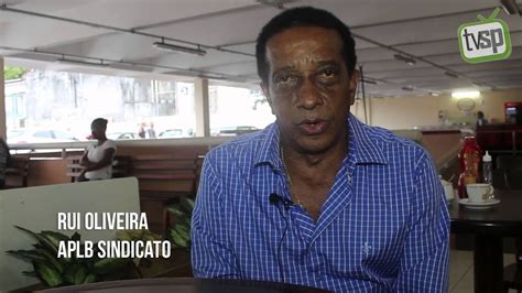 Segundo nota da entidade, que representa os professores das redes municipal e estadual de ensino, oliveira se sentiu mal em casa e foi levado pelo filho até o hospital português, no bairro da graça. TVSP entrevista Rui Oliveira da APLB Sindicato, assista ...