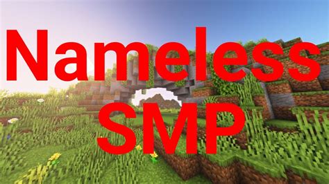 So We Made A Minecraft Smp Nameless Smp Youtube