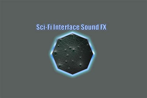 Sci Fi Interface Sound Fx 음향 효과음 Unity Asset Store