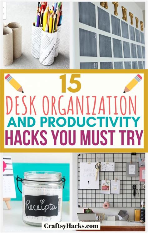 15 Brilliant Desk Organization And Productivity Hacks Craftsy Hacks