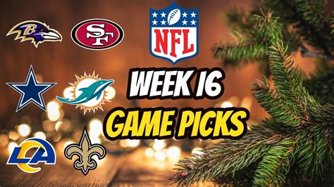 Nfl Week 16 Predictions Youtube