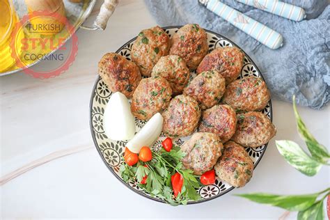 Traditional Turkish Kofte Meatballs Recipe Turkish Style Cooking