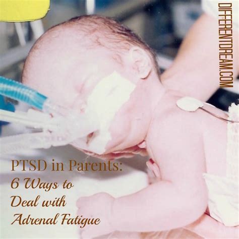 Ptsd In Parents 6 Ways To Deal With Adrenal Fatigue Different Dream