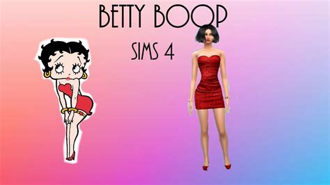 Betty Boop In Sims 4queenangel Youtube