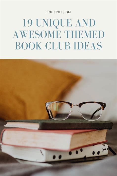 19 Unique And Totally Awesome Themed Book Club Ideas Book Riot