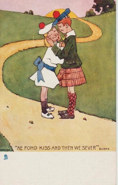 Tuck Highland Laddie Series 1907 Ae Fond Kiss Then We Sever Hamish Art