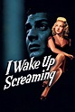 I Wake Up Screaming (1941) - Posters — The Movie Database (TMDB)