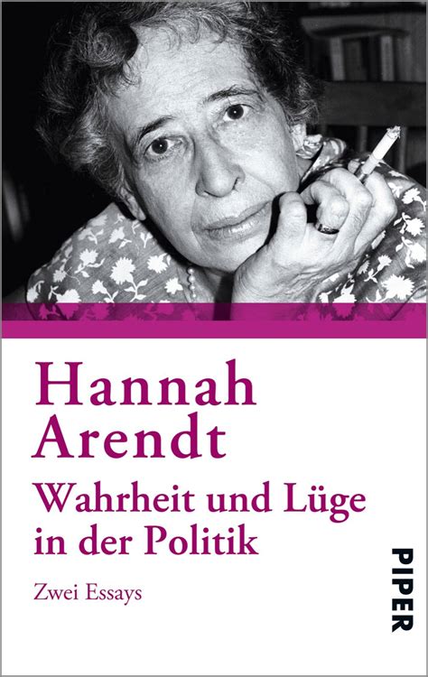 Wahrheit Und Lüge In Der Politik Hannah Arendt Piper Ebooks