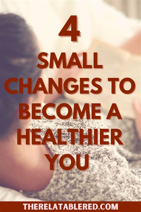 4 Small Changes To Become A Healthier You In 2021 Ways To Be