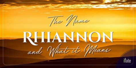 The Baby Name Rhiannon What It Means And Why Numerologists Love It