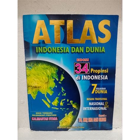 Jual Buku Atlas Indonesia Dan Dunia Edisi Provinsi Keajaiban Di