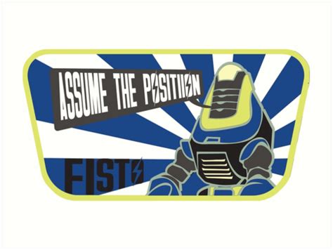 Fisto Assume The Position Art Prints By Mdrmdrmdr