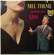 Mel Torme – Prelude To A Kiss (1958, Vinyl) - Discogs