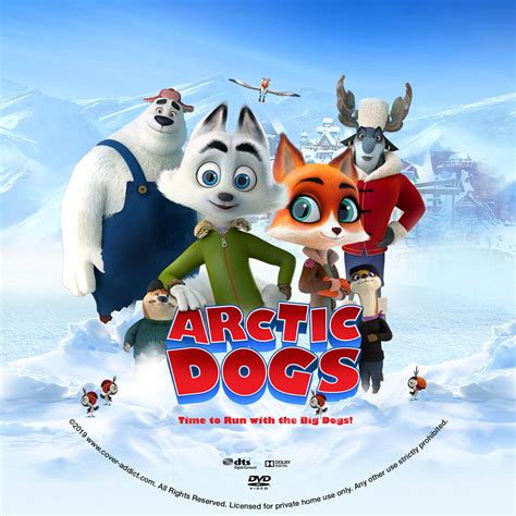 Arctic justice arctic dogs arctic justice: Arctic Dogs (Arctic Justice) DVD Label | Cover Addict ...
