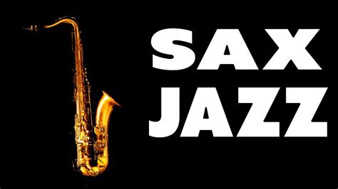 Sensual Sax Jazz Smooth Jazz For Relaxing Romantic Mood Youtube