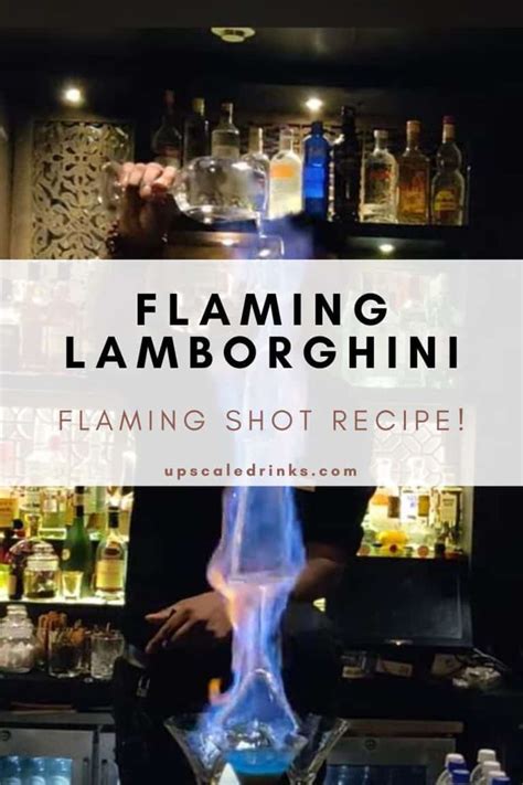 Flaming Lamborghini Shot Recipe Upscale Drinks