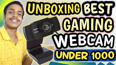 Unboxing The Best Budget Webcam For Youtube Amazon Basics Full Hd