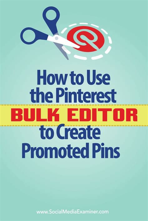 Looking For A Faster Way To Create Promoted Pins On Pinterest