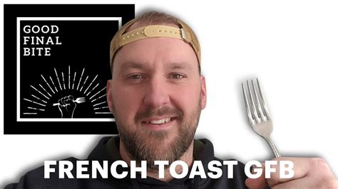 Gfb French Toast Youtube