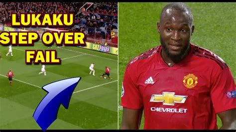 Lukaku Step Overs Fail Funny Memes And Internet Reactions Youtube