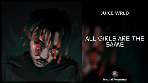 Juice Wrld All Girls Are The Same 963hz Youtube