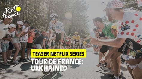 Tour De France Unchained The New Netflix Series Youtube