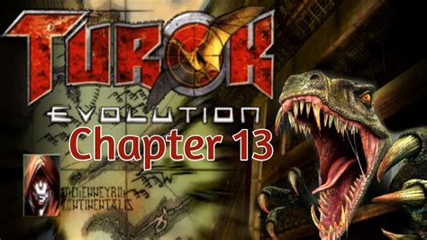 Turok Evolution Chapter 13 PS2 YouTube