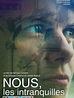 Nous, Les Intranquilles Sortie DVD/Blu-Ray et VOD