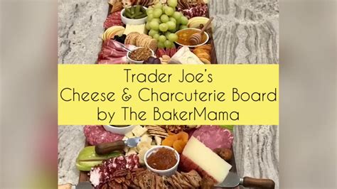 Trader Joes Cheese And Charcuterie Board By The Bakermama Youtube