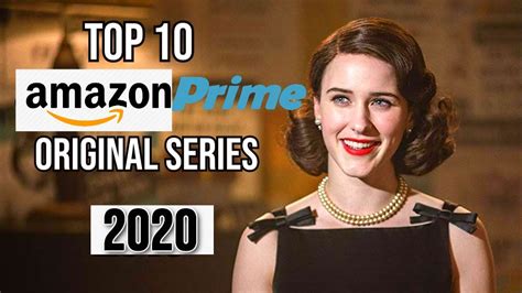 Top 10 Best Amazon Prime Original Series To Watch Now 2020 Youtube