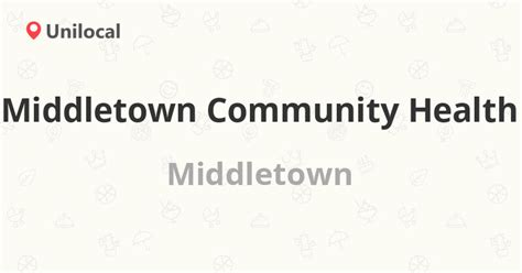 Middletown Community Health Middletown 20 Walnut Ln Reviews