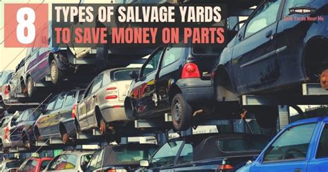 8 Types Of Auto Salvages To Save You Money Quick Guide Infographic