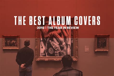 The Best Album Covers Of 2015 Complex