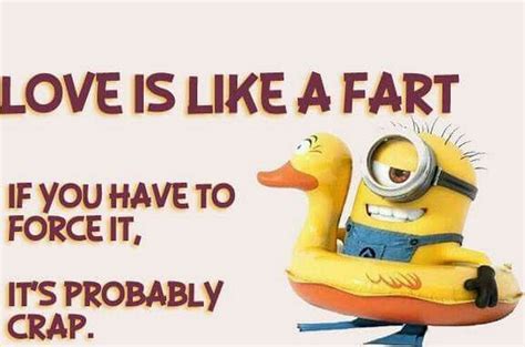 Love Is Like A Fart Minion Quote Pictures Photos And Images For