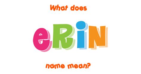 Erin Name Meaning Of Erin