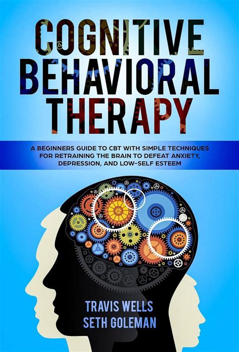 Read Cognitive Behavioral Therapy A Beginners Guide To Cbt With Simple