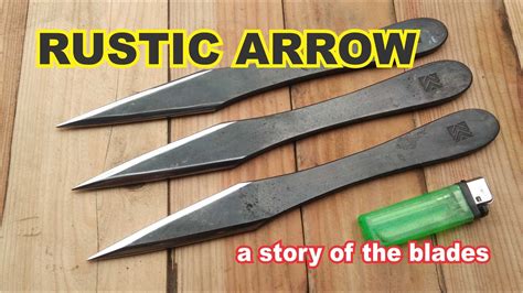 Rustic Arrow No Spin Throwing Knife A Story Of The Blades Youtube