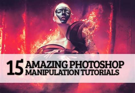 15 Amazing Photoshop Manipulation Tutorials Photoshop Lessons