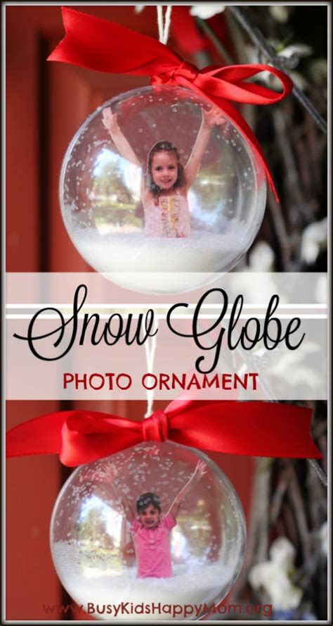 Diy Photo Ornaments With A Snow Globe Busy Kids Happy Mom
