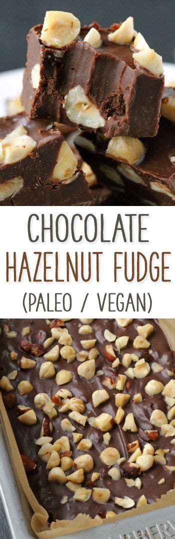 Chocolate Hazelnut Fudge Paleo Vegan Natural Holistic Life