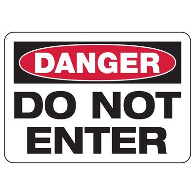 OSHA Danger Sign Do Not Enter Emedco