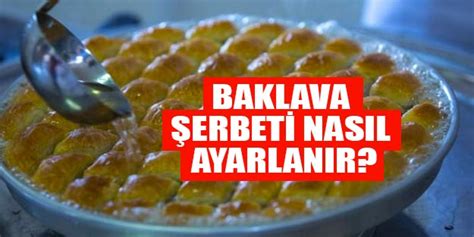 Baklava Erbeti Nas L Ayarlan R Erbet K Vam Nas L Olmal D R Yeni Akit