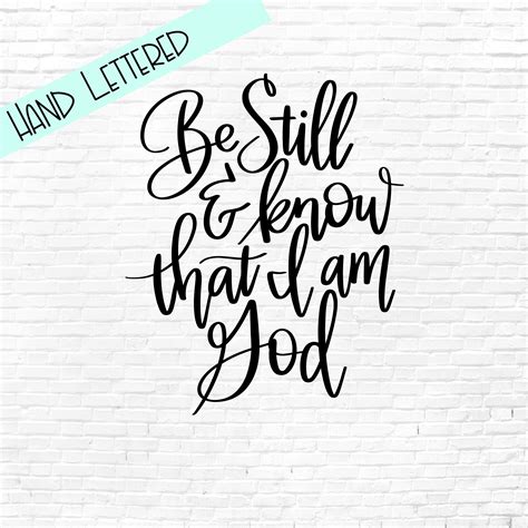 Be Still And Know That I Am God Svg Scripture Svg Hand Etsy