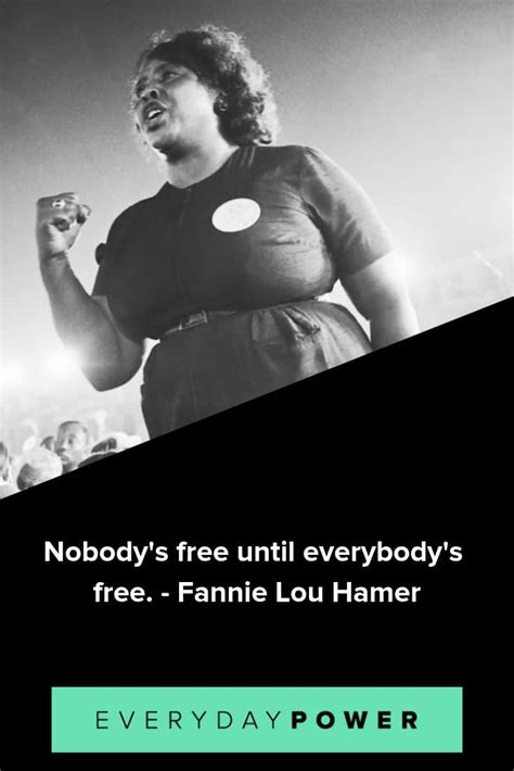 Enjoy the best fannie lou hamer quotes at brainyquote. Fannie Lou Hamer quotes expressing the power of voice