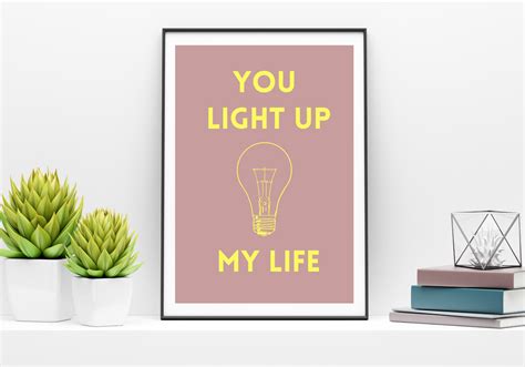 You Light Up My Life Inspirational Wall Poster Quote Etsy Uk