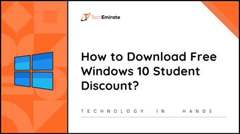 How To Download Free Windows 10 Student Discount Tech Emirate