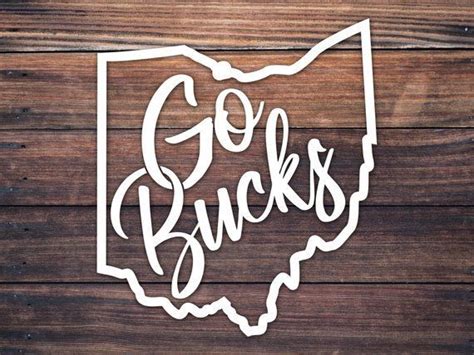 Go Bucks Vinyl Decal Osu Ohio State Buckeye Decal For Car Wall Cup
